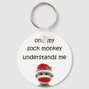 Nur mein Socken-Affe versteht mich Schlüsselanhänger