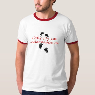 Nur meine Katze versteht mich T-Shirt