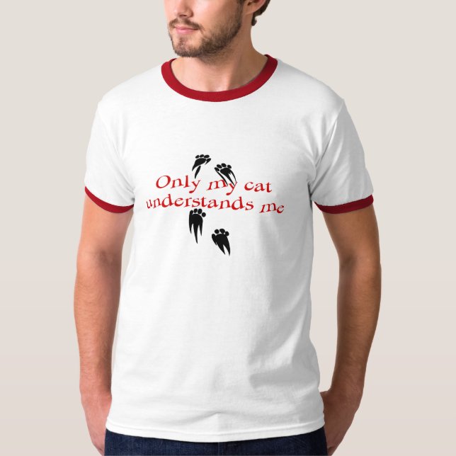 Nur meine Katze versteht mich T-Shirt (Vorderseite)