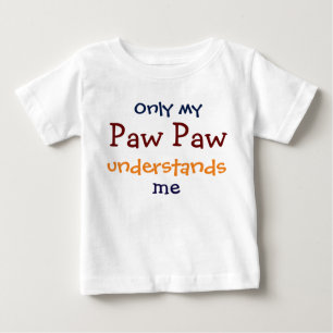 Nur meine Paw versteht den T - Shirt meines Kindes