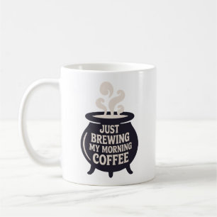 Nur meinen Morgenkaffee brauen, witzig Vibe Kaffeetasse