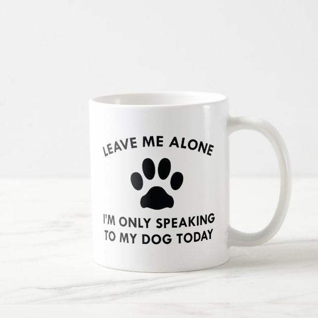 Nur mit meinem Hund sprechen Kaffeetasse (Rechts)