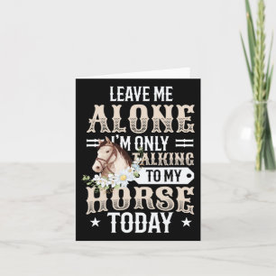 Nur mit meinem Pferd heute sprechen Mädchen Pferd Karte