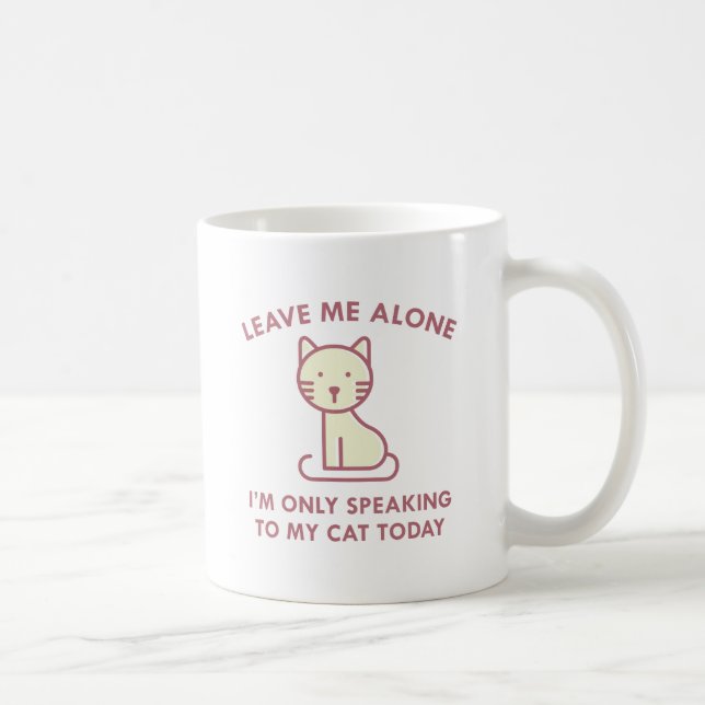 Nur mit meiner Katze reden Kaffeetasse (Rechts)