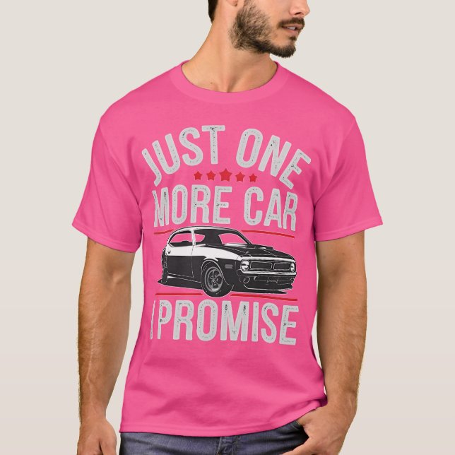 Nur noch ein Auto, das ich verspreche T-Shirt (Vorderseite)