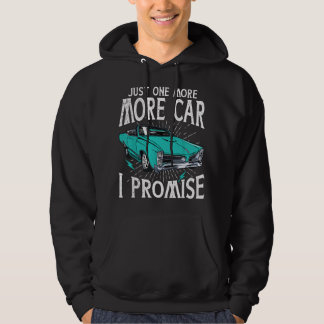 Nur noch ein Auto, ich verspreche es, lustiger Aut Hoodie