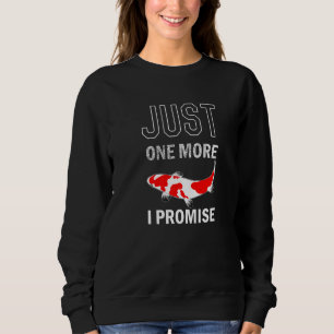 Nur noch ein Besitzer von Koi Fish Koi Sweatshirt