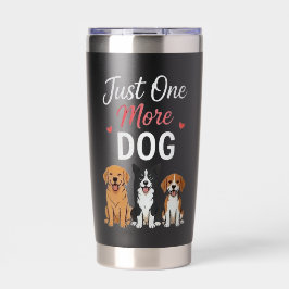 Nur noch ein Hund Lustiges Süßes Hundeliebhaber De Thermobecher