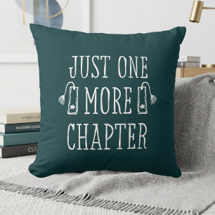 Nur noch ein Kapitel Buchliebhaber Humor-Geschenk  Kissen