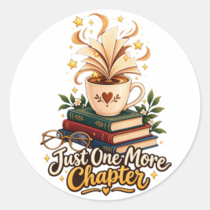 Nur noch ein Kapitel Cozy Coffee und Bücher Runder Aufkleber