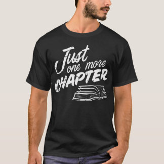 Nur noch ein Kapitel Lies Lesebibliothekar Buch T-Shirt