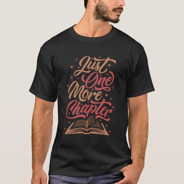 Nur noch ein Kapitel Literatur für Leser buchen T-Shirt (Vorderseite)