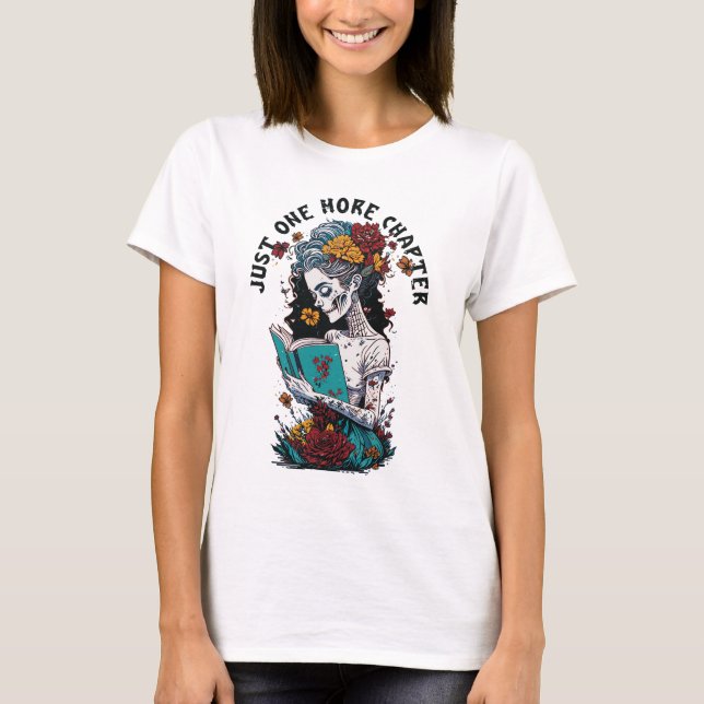 Nur noch ein Kapitel Skelettlesen T-Shirt (Vorderseite)