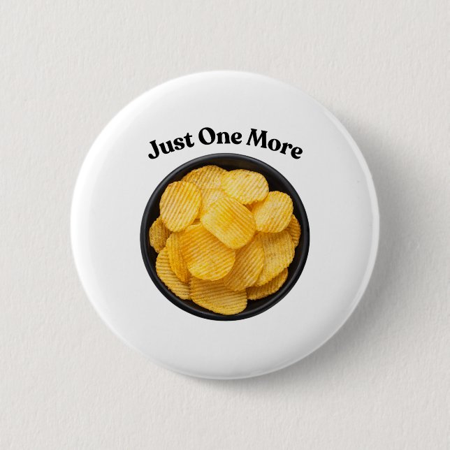 Nur noch ein Kartoffelchips - kann nicht widersteh Button (Vorderseite)