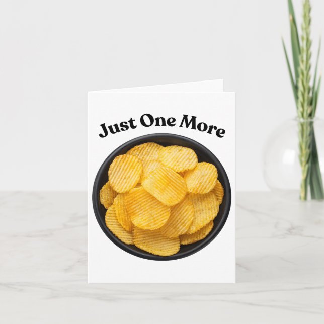 Nur noch ein Kartoffelchips - kann nicht widersteh Karte (Vorderseite)