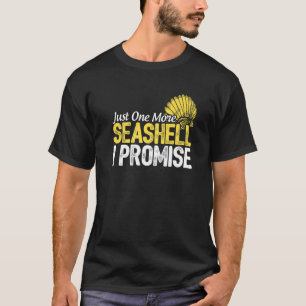 Nur noch ein Seashell verspreche ich Scuba Diver D T-Shirt