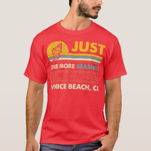 Nur noch ein Seashell verspreche ich Venice Beach  T-Shirt