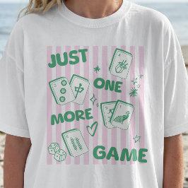 Nur noch ein Spiel Lustiges Mahjong-T-Shirt T-Shirt