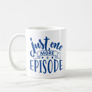 Nur noch eine Episode Kaffeetasse