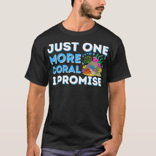 Nur noch eine Koralle I Versprechen Fischhalter Fi T-Shirt