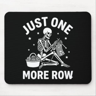 Nur noch eine Reihe Skelett-Häkelarbeit - Lustiges Mousepad