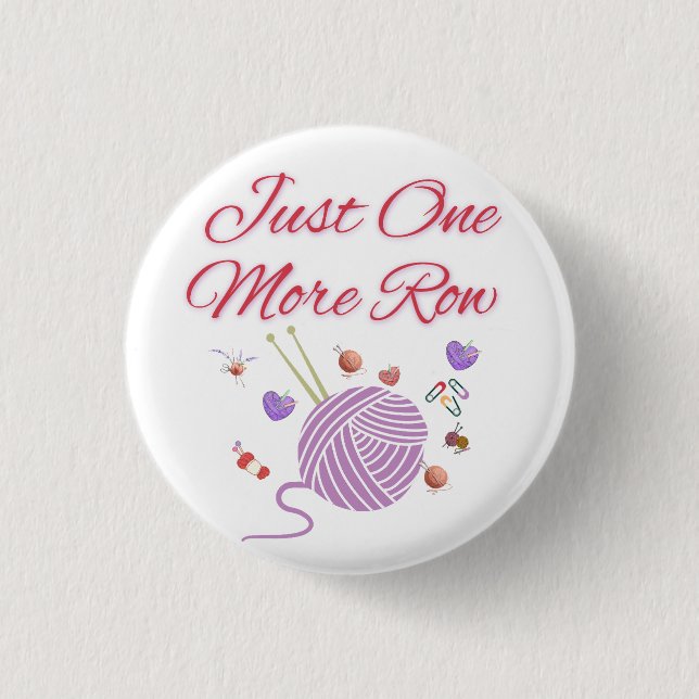 Nur noch eine Reihe Strickkunst Button (Vorderseite)