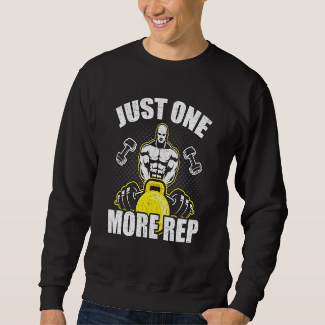 Nur noch eine rep-Bodybuilding-Gewichtungsarbeit Sweatshirt (Vorderseite)