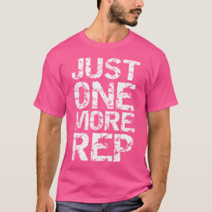 Nur noch eine Rep-Shirt-Bodybuilding T-Shirt