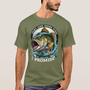 Nur noch einen Fisch, ich verspreche es Lustiges A T-Shirt