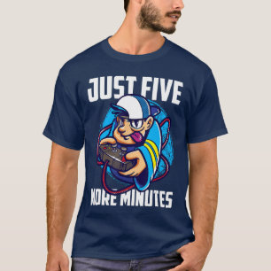 Nur noch fünf Minuten Videospiel-Geek-Gamer fa T-Shirt