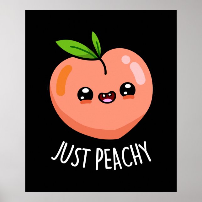 Nur Peachy Funny Peach Pun Dark BG Poster (Vorne)
