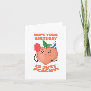 Nur Peachy Puns Birthday Card Karte