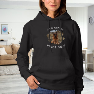 Nur positive Pfoten-Schwingungen Hund Foto schwarz Hoodie