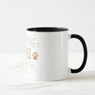 Nur positive Pfoten - Süßer Hundeliebhaber und Hau Tasse