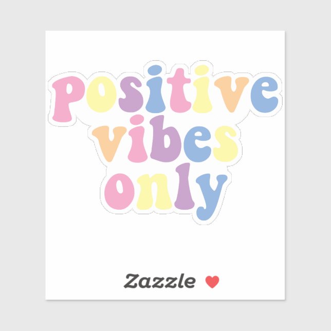 Nur positive Vibes | Custom Cut Vinyl Aufkleber (Blatt)
