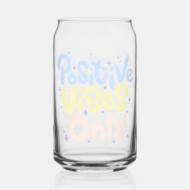 Nur positive Vibes Dosenglas (Vorderseite)