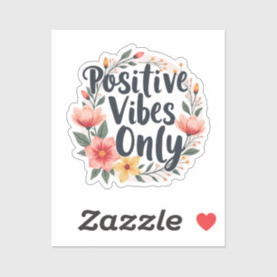 Nur positive Vibes Florales Kranzdesign Aufkleber