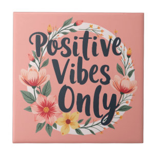 Nur positive Vibes Florales Kranzdesign Fliese