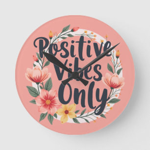 Nur positive Vibes Florales Kranzdesign Runde Wanduhr