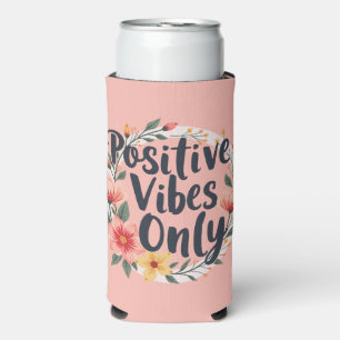Nur positive Vibes Florales Kranzdesign Selters Dosenkühler