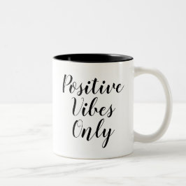 Nur positive Vibes | Inspirierend Slogan Quote Tas Zweifarbige Tasse