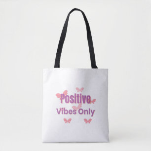 Nur positive Vibes Minimaler Motivationsspruch Tasche
