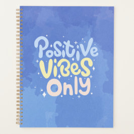 Nur positive Vibes Planer