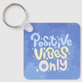 Nur positive Vibes Schlüsselanhänger