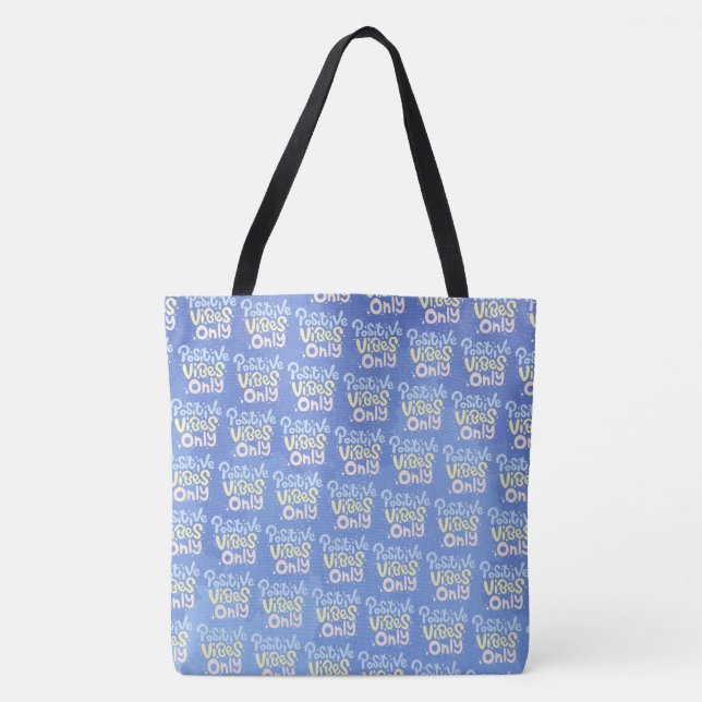 Nur positive Vibes Tasche (Vorderseite)