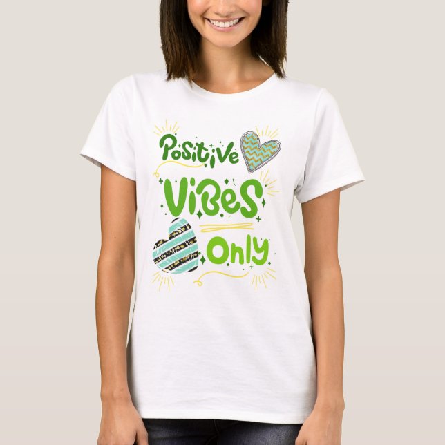 nur positive Visionen T-Shirt (Vorderseite)