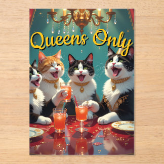 Nur Queens! Acryleinladungen