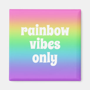 Nur Rainbow Vibes Magnet