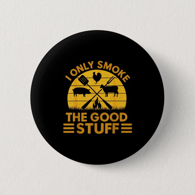 Nur Rauch Gutes Bbq Barbeque Grillen Button (Vorderseite)