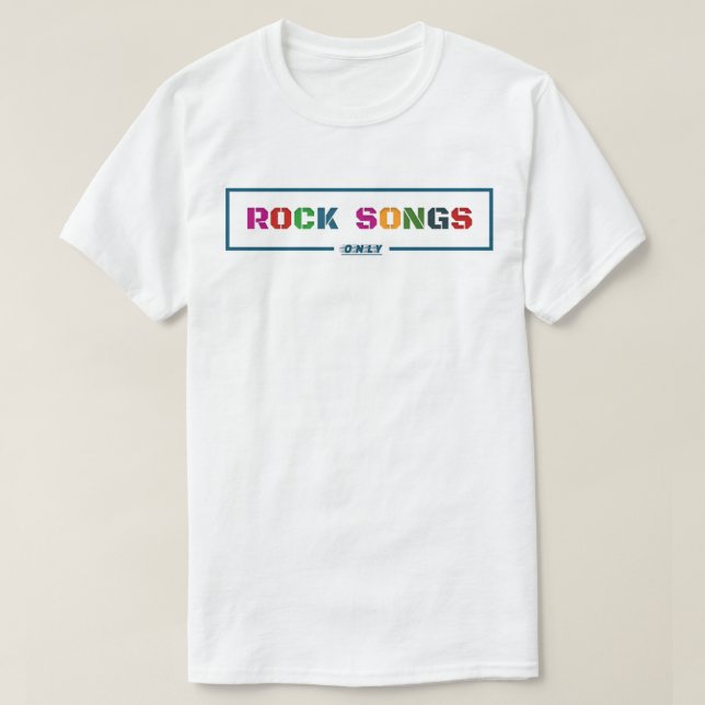 Nur Rock-Songs T-Shirt (Design vorne)